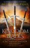 [A Pattern of Shadow & Light 04] • Kingdom Blades (A Pattern of Shadow and Light Book 4)